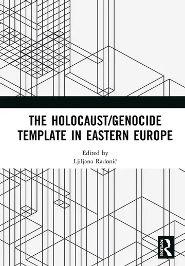 Cover of The Holocaust/Genocide Template in Eastern Europe