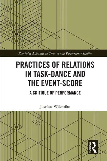 Cover of Practices of Relations in Task-Dance and the Event-Score