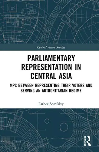 Cover of Parliamentary Representation in Central Asia