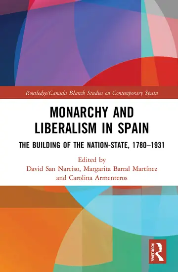 Cover of Monarchy and Liberalism in Spain