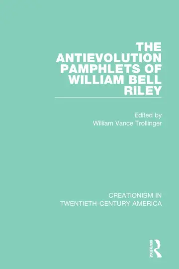 Cover of The Antievolution Pamphlets of William Bell Riley
