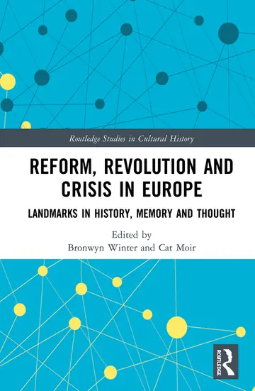 Cover of Reform, Revolution and Crisis in Europe