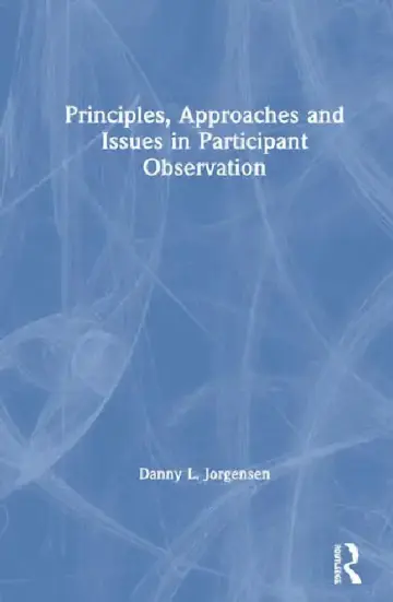 Cover of Principles, Approaches and Issues in Participant Observation