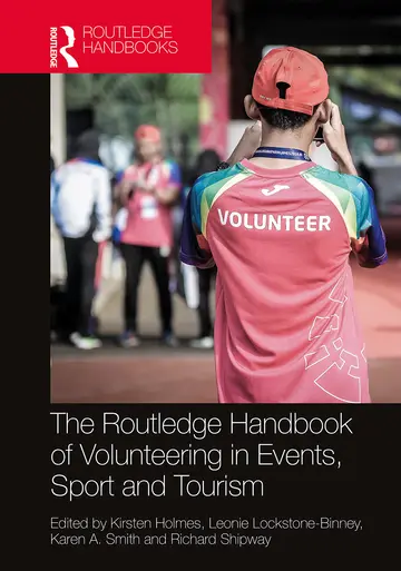 Cover of Routledge Handbook of Volunteering in Events, Sport and Tourism
