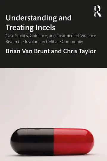 Cover of Understanding and Treating Incels