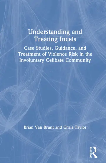 Cover of Understanding and Treating Incels