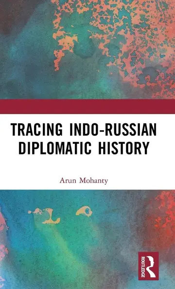 Cover of Tracing Indo-Russian Diplomatic History