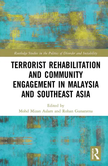 Cover of Terrorist Rehabilitation and Community Engagement in Malaysia and Southeast Asia