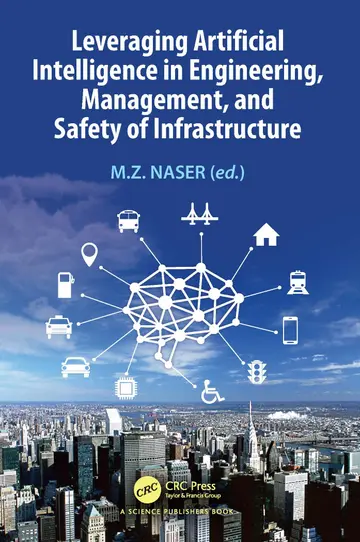Cover of Leveraging Artificial Intelligence in Engineering, Management, and Safety of Infrastructure