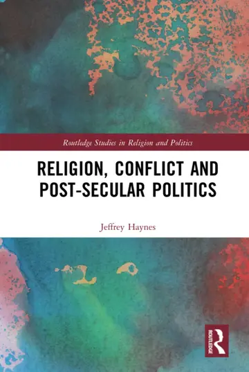 Cover of Religion, Conflict and Post-Secular Politics