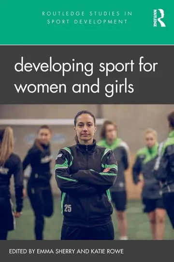 Cover of Developing Sport for Women and Girls