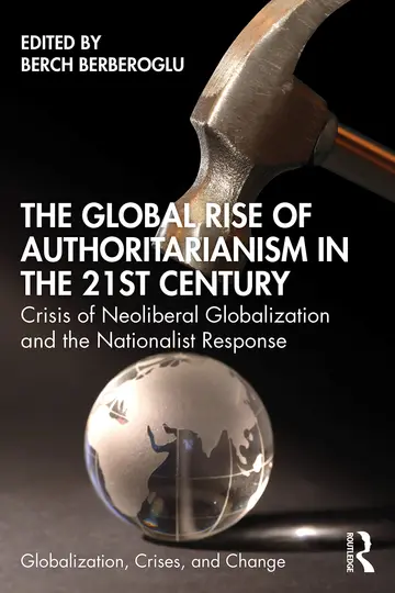 Cover of The Global Rise of Authoritarianism in the 21st Century
