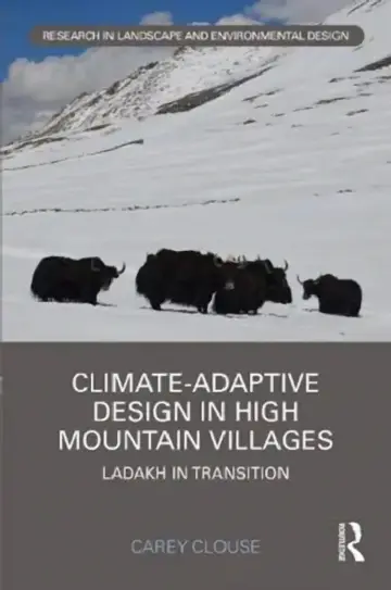 Cover of Climate-Adaptive Design in High Mountain Villages