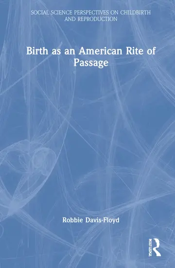 Cover of Birth as an American Rite of Passage