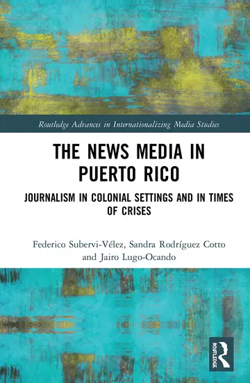 Cover of The News Media in Puerto Rico