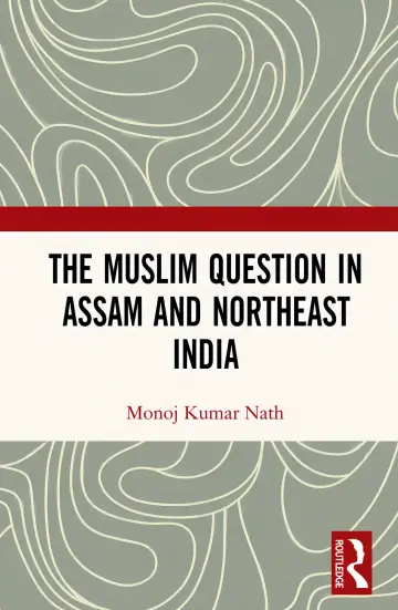 Cover of The Muslim Question in Assam and Northeast India