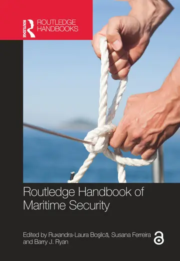 Cover of Routledge Handbook of Maritime Security