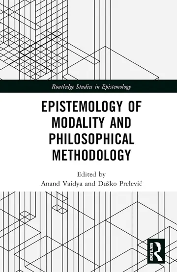 Cover of Epistemology of Modality and Philosophical Methodology