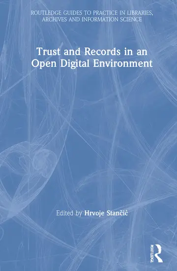 Cover of Trust and Records in an Open Digital Environment