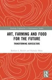 Cover of Art, Farming and Food for the Future