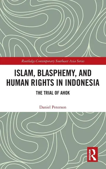 Cover of Islam, Blasphemy, and Human Rights in Indonesia