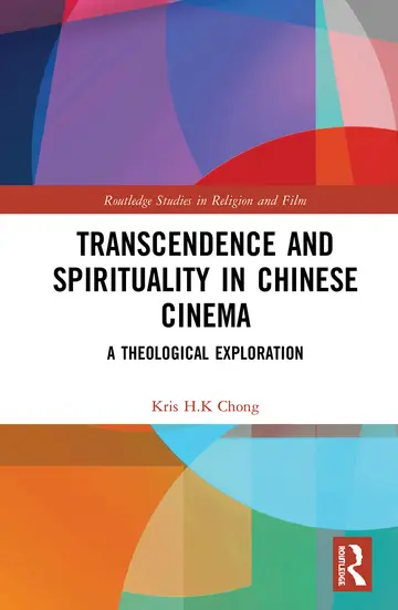 Cover of Transcendence and Spirituality in Chinese Cinema