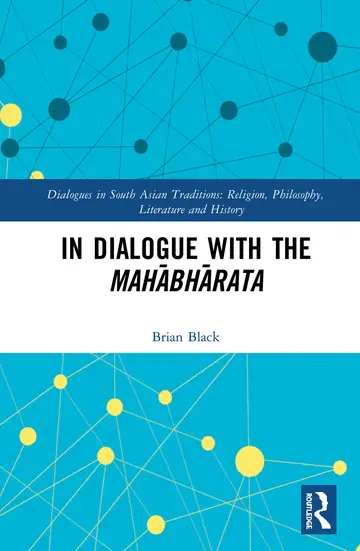 Cover of In Dialogue with the Mahābhārata (Dialogues in South Asian Traditions