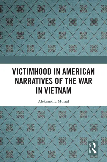 Cover of Victimhood in American Narratives of the War in Vietnam