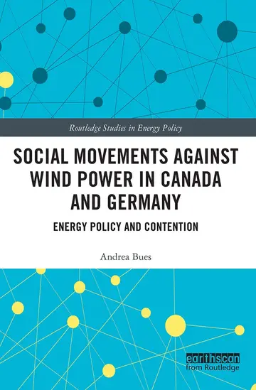 Cover of Social Movements Against Wind Power in Canada and Germany