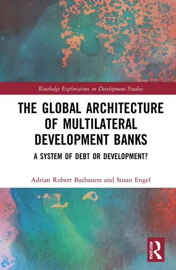 Cover of The Global Architecture of Multilateral Development Banks