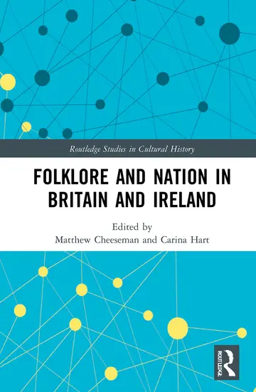 Cover of Folklore and Nation in Britain and Ireland
