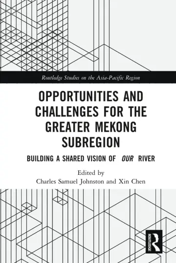 Cover of Opportunities and Challenges for the Greater Mekong Subregion
