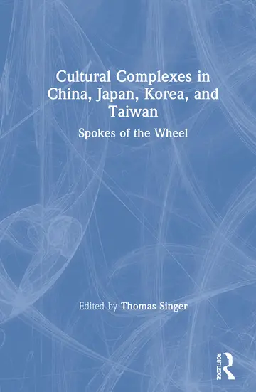 Cover of Cultural Complexes in China, Japan, Korea, and Taiwan