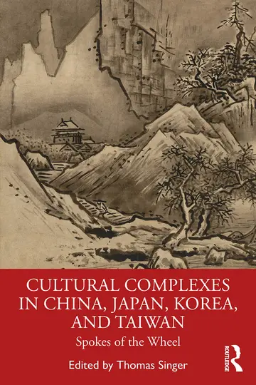Cover of Cultural Complexes in China, Japan, Korea, and Taiwan