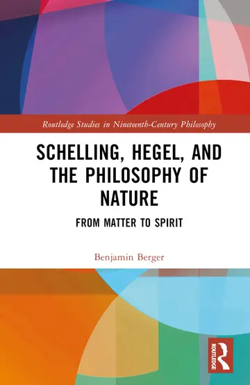 Cover of Schelling, Hegel, and the Philosophy of Nature
