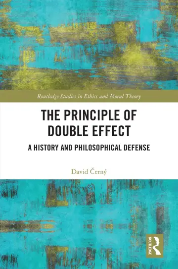 Cover of The Principle of Double Effect