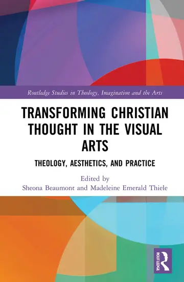 Cover of Transforming Christian Thought in the Visual Arts
