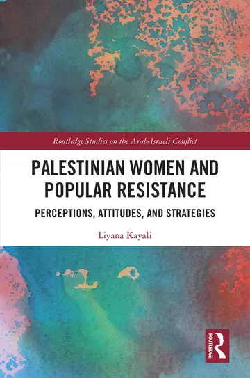 Cover of Palestinian Women and Popular Resistance
