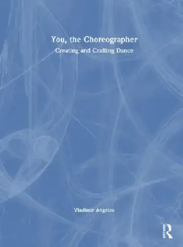 Cover of You, the Choreographer