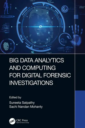 Cover of Big Data Analytics and Computing for Digital Forensic Investigations