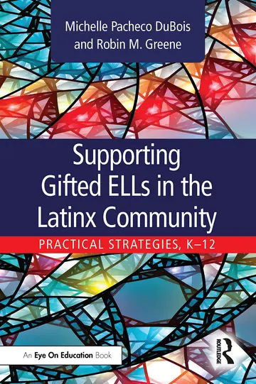 Cover of Supporting Gifted ELLs in the Latinx Community