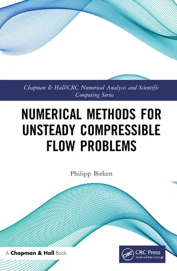 Cover of Numerical Methods for Unsteady Compressible Flow Problems