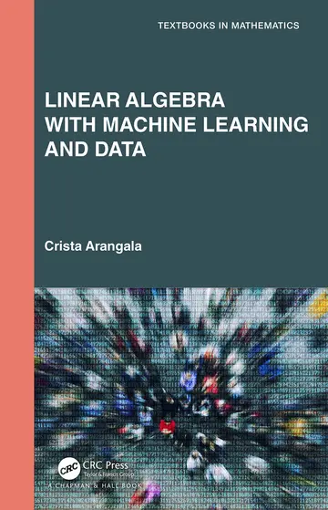 Cover of Linear Algebra with Machine Learning and Data (hb 2023)
