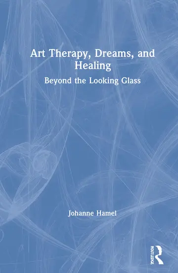 Cover of Art Therapy, Dreams, and Healing