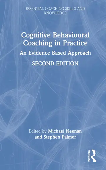 Cover of Cognitive Behavioural Coaching in Practice