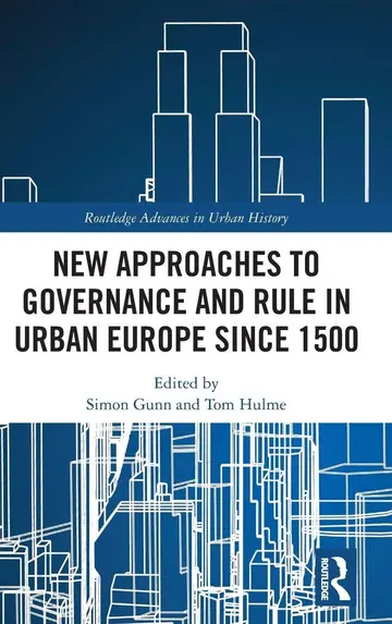 Cover of New Approaches to Governance and Rule in Urban Europe Since 1500