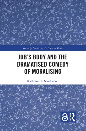 Cover of Job's Body and the Dramatised Comedy of Moralising