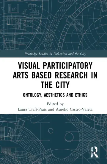 Cover of Visual Participatory Arts Based Research in the City