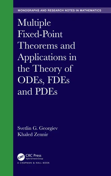 Cover of Multiple Fixed-point Theorems and Applications in the Theory of Odes, Fdes and Pdes