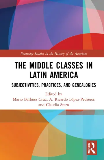 Cover of The Middle Classes in Latin America